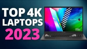 Laptops 4k 2023